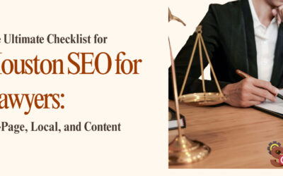 The Ultimate Checklist for Houston SEO for Lawyers: On‑Page, Local, and Content